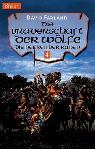 Die Herren der Runen 4. Die Bruderschaft der Wölfe.