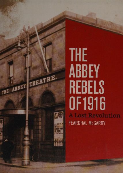 Abbey Rebels of 1916