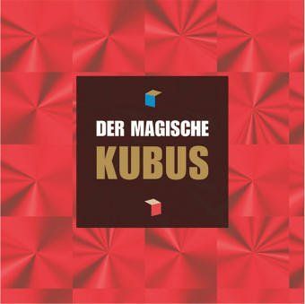 Der magische Kubus.