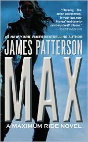 Max: A Maximum Ride Novel