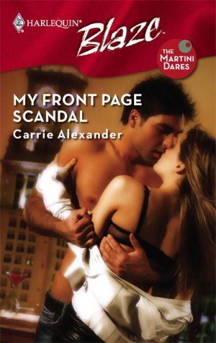 My Front Page Scandal (Harlequin Blaze)