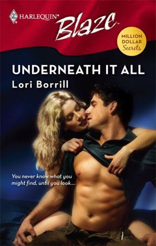 Underneath It All (Harlequin Blaze)