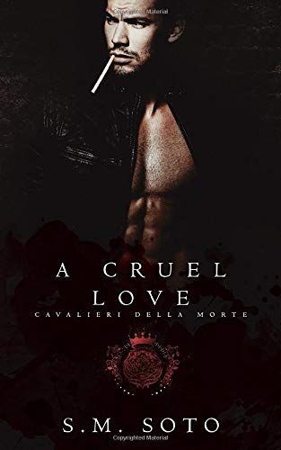 A Cruel Love