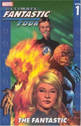 Ultimate Fantastic Four Vol. 1