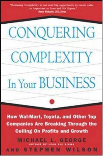 Conquering Complexity in Your Business