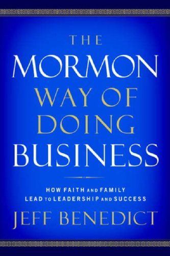 The Mormon Way of Doing Business