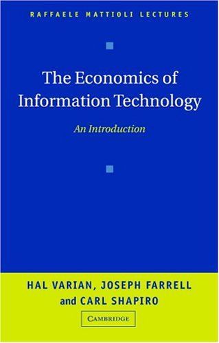 The Economics of Information Technology