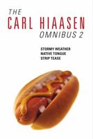 The Carl Hiaasen Omnibus 2