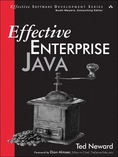 Effective Enterprise Java (Effective Software Development Series)