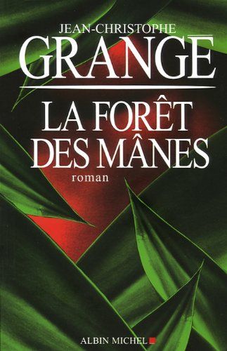 Foret Des Manes (La) (Romans, Nouvelles, Recits (Domaine Francais)) (French Edition)