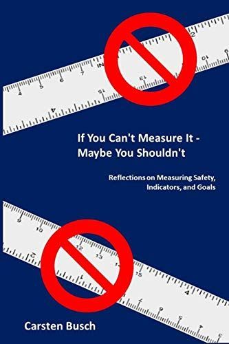 If You Can’t Measure It… Maybe You Shouldn’t