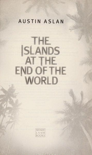 The Islands at the End of the World