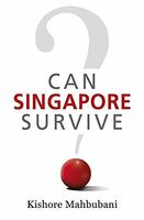 Can Singapore Survive?