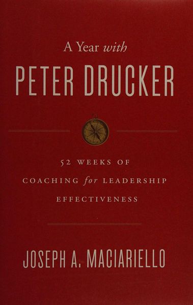 A year with Peter Drucker