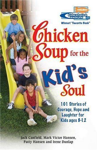 Chicken Soup for the Kid's Soul