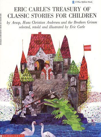 Eric Carle's Treasury Of Classic Stories