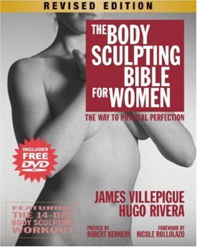 The Body Sculpting Bible for Women, Revised Edition