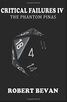 Critical Failures IV