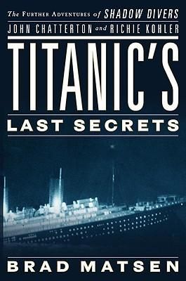 Titanic's last secrets