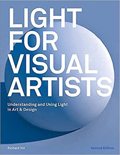 Light for Visual Artists Second Edition