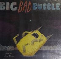 Big bad bubble