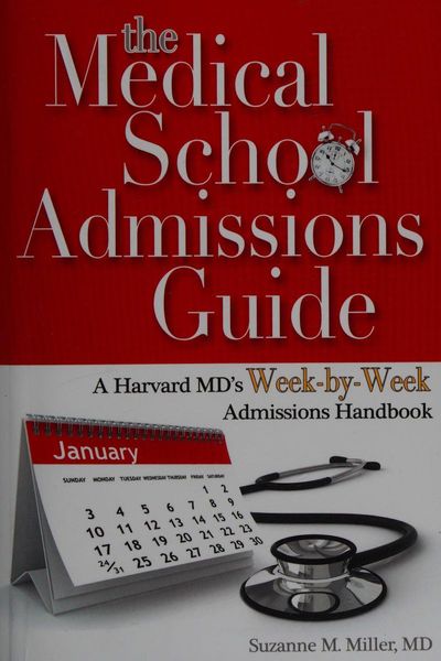 The Medical school admissions guide