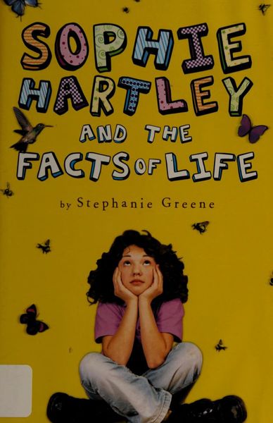 Sophie Hartley and the Facts of Life