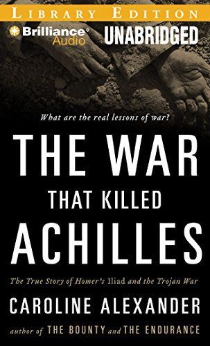 The War That Killed Achilles