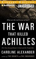 The War That Killed Achilles