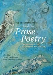 The Rose Metal Press Field Guide to Prose Poetry