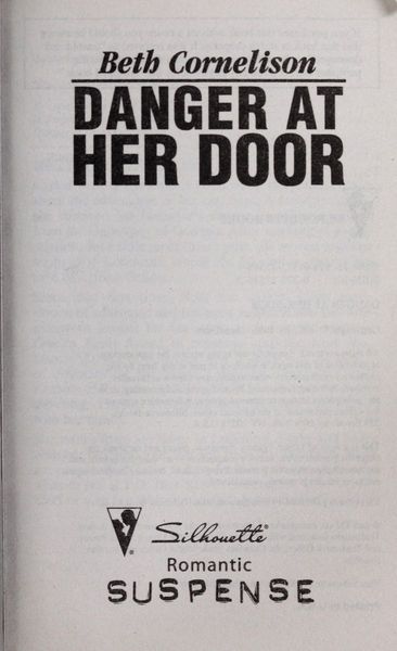 Danger at her door