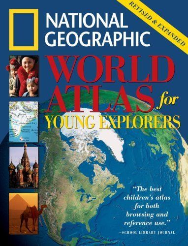 Nat'l Geo World Atlas for Young Explorers