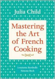 Mastering the Art of French Cooking