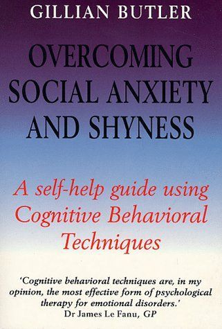 Overcoming Social Anxiety and Shyness (Overcoming)