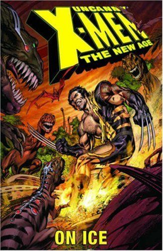 Uncanny X-Men - The New Age Vol. 3