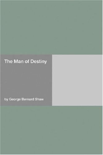 The Man of Destiny