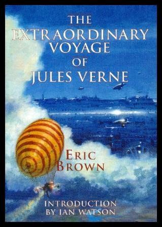 The Extraordinary Voyage of Jules Verne