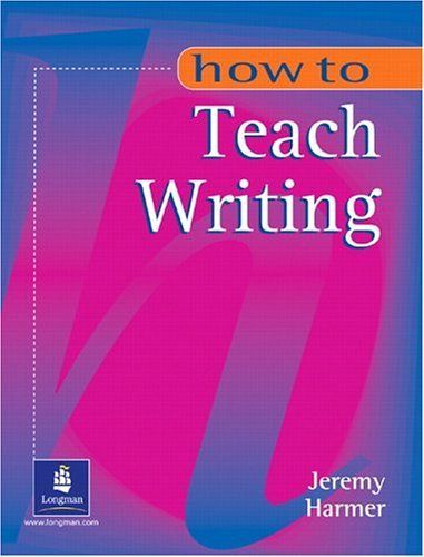 How to Teach Writing (HOW)