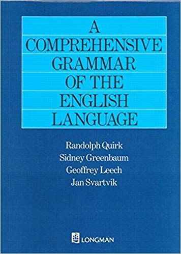 A Comprehensive grammar of the English language