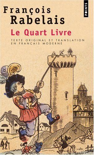 Le Quart Livre (Ed. Demerson, Seuil)