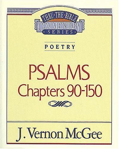 Psalms, Chapters 90-150