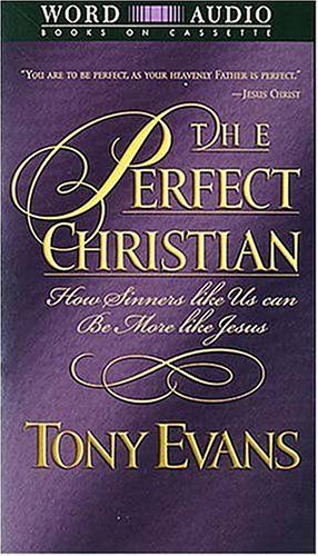 The Perfect Christian