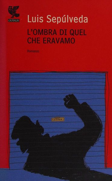 L'ombra di quel che eravamo