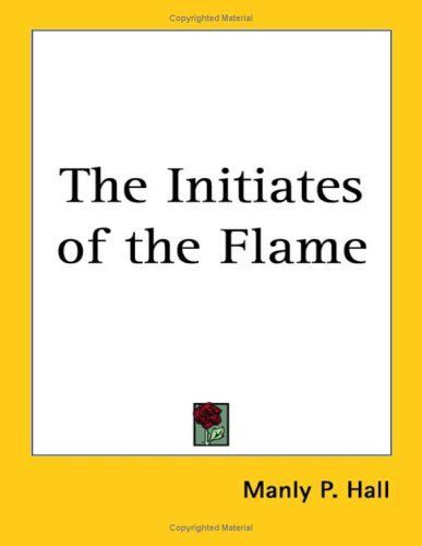 The Initiates of the Flame