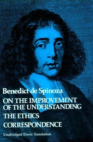 On the Improvement of the Understanding / The Ethics / Correspondence