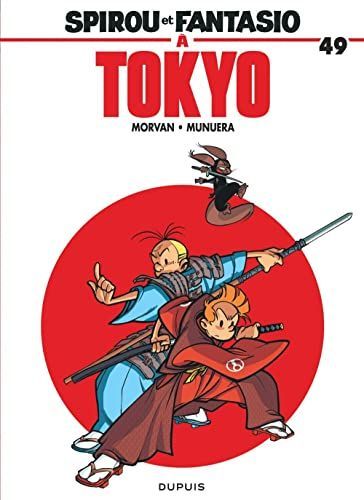 Spirou et Fantasio - Tome 49 - Spirou et Fantasio à Tokyo