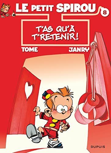 Le Petit Spirou - Tome 8 - T'as qu'à t'retenir !