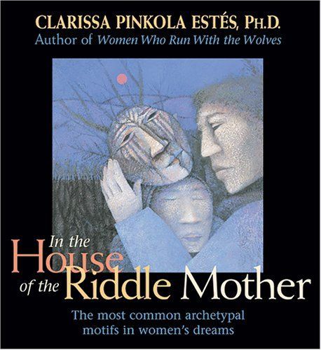 In the House of the Riddle Mother