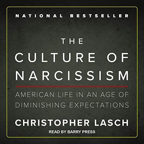 The Culture of Narcissism