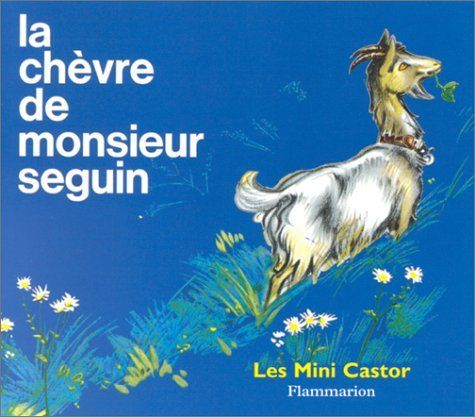 La chevre de Monsieur Seguin